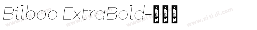 Bilbao ExtraBold字体转换